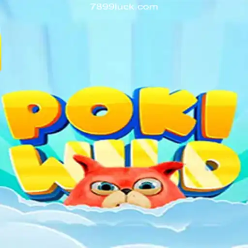 Discover the Exciting World of PokiWild on 899Luck.COM