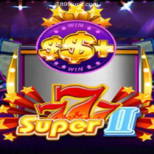 Experience the Thrills of Super777II on 899Luck.COM – The Leading Online Casino Platform in Brazil