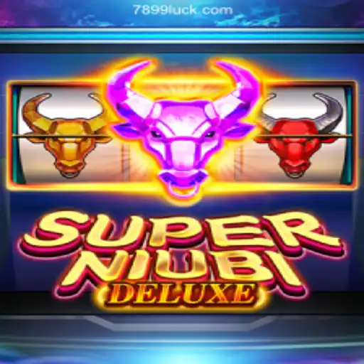 Exploring SuperNiubiDeluxe: A Thrilling Online Gaming Experience on 899Luck.COM